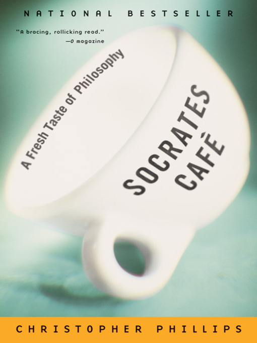 Title details for Socrates Cafe by Christopher Phillips - Wait list
